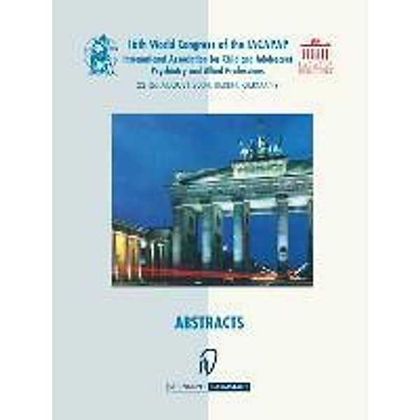 Books of Abstracts of the 16th World Congress of the International Association for Child and Adolescent Psychiatry and A