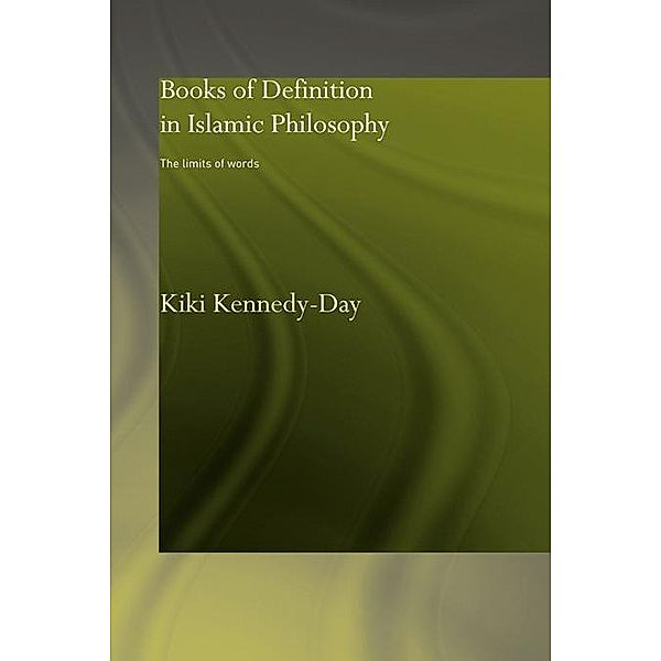 Books of Definition in Islamic Philosophy, Kiki Kennedy-Day