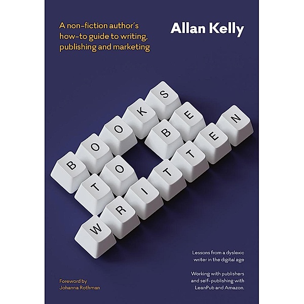 Books to be Written, Allan Kelly