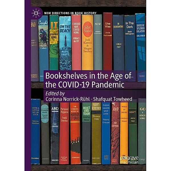 Bookshelves in the Age of the COVID-19 Pandemic / New Directions in Book History