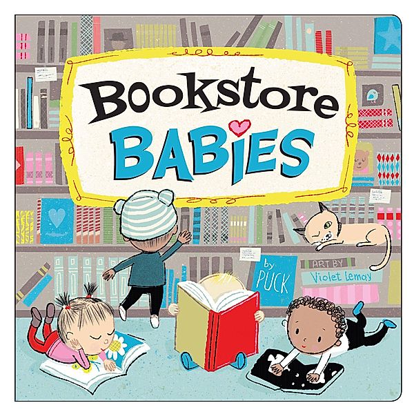 Bookstore Babies / Local Baby Books, Puck