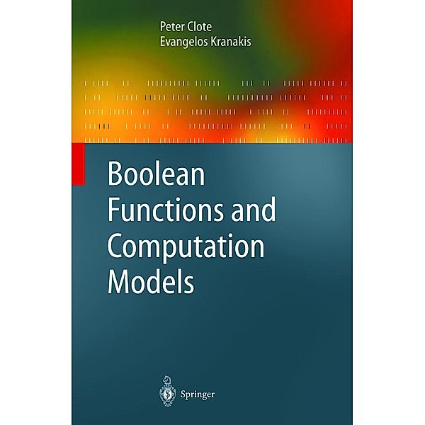 Boolean Functions and Computation Models, Peter Clote, Evangelos Kranakis