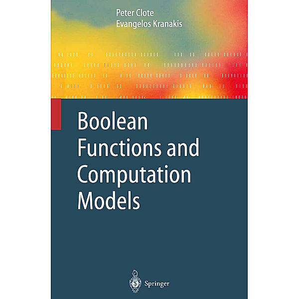 Boolean Functions and Computation Models, Peter Clote, Evangelos Kranakis