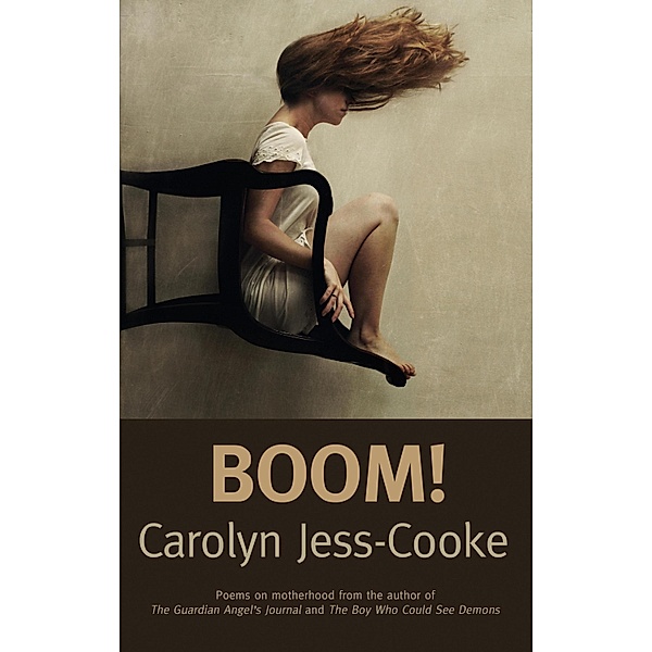 Boom!, Carolyn Jess-Cooke