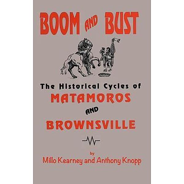 Boom and Bust, Millo Kearney, Anthony Knopp