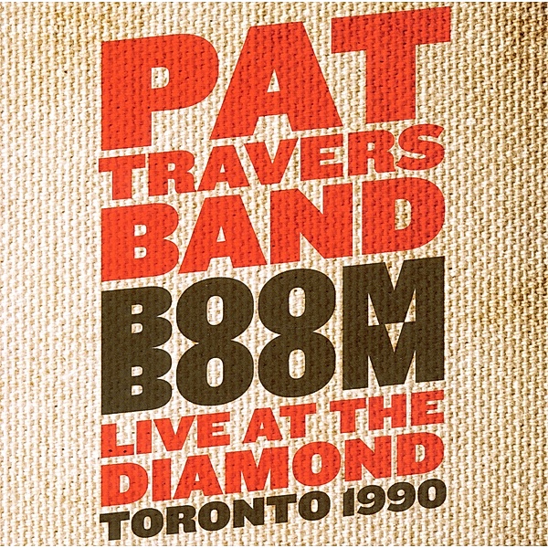 Boom Boom, Pat Travers