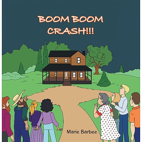Boom Boom Crash, Marie Barbee