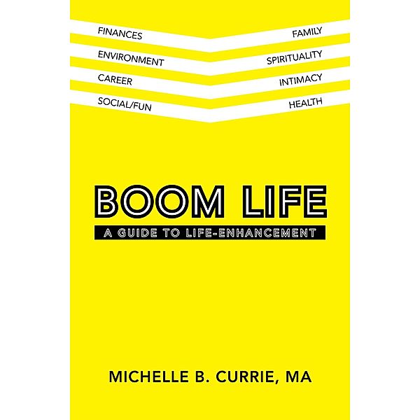 Boom Life, Michelle B. Currie MA