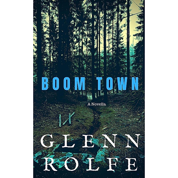 Boom Town, Glenn Rolfe