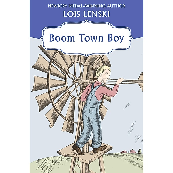 Boom Town Boy, Lois Lenski