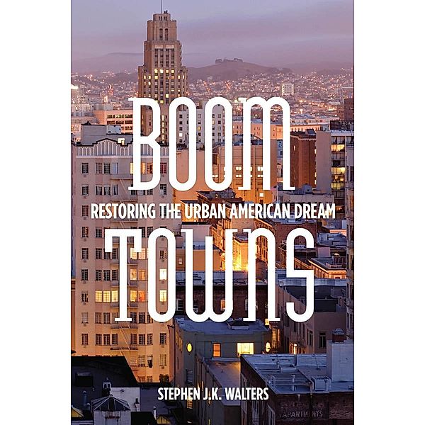 Boom Towns, Stephen J. K. Walters