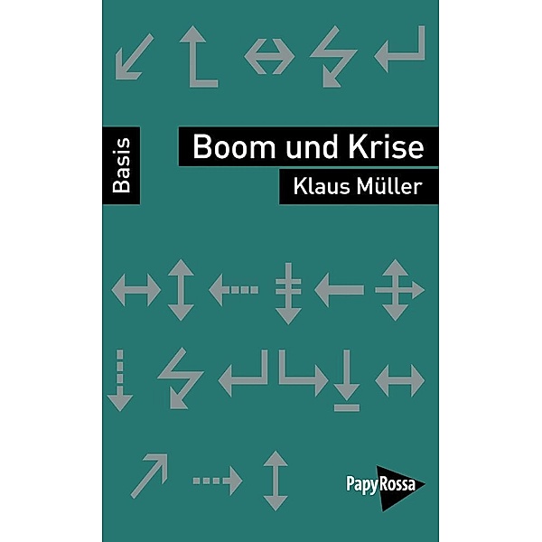 Boom und Krise, Klaus Müller