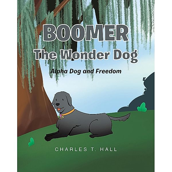 Boomer the Wonder Dog, Charles T Hall