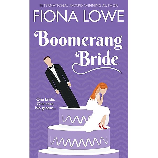 Boomerang Bride, Fiona Lowe