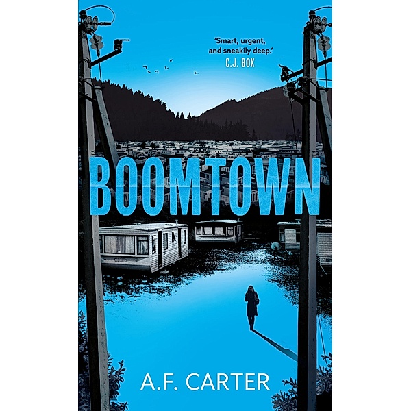Boomtown, A. F. Carter