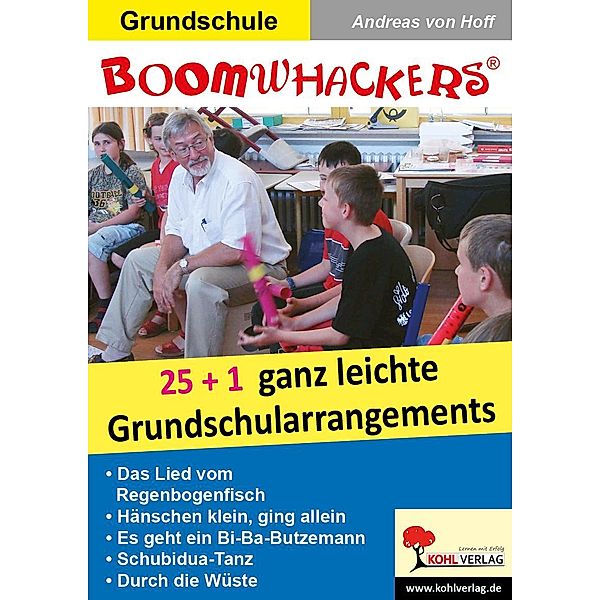 Boomwhackers - 25+1 ganz leichte Grundschularrangements, m. CD-ROM, Andreas von Hoff