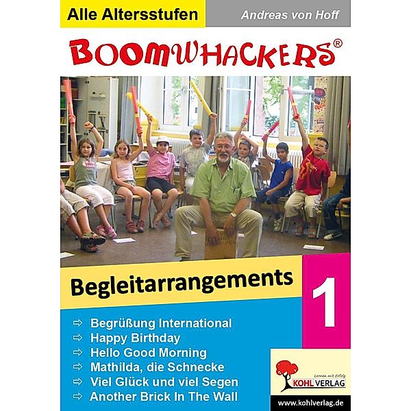 Boomwhackers - Begleitarrangements 1, Andreas von Hoff