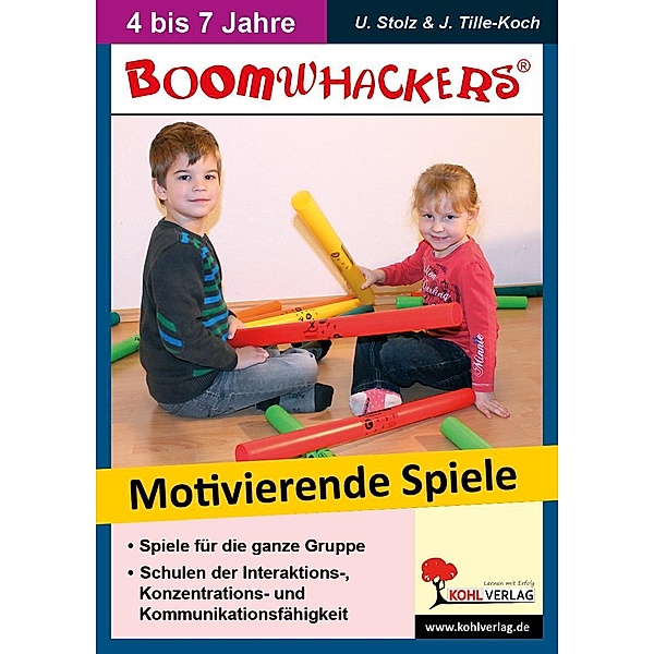 Boomwhackers - Motivierende Spiele für KiTa & Vorschule, Jürgen Tille-Koch, Ulrike Stolz