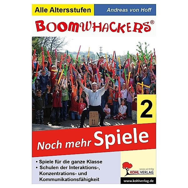 Boomwhackers - Noch mehr Spiele! 2, Andreas von Hoff