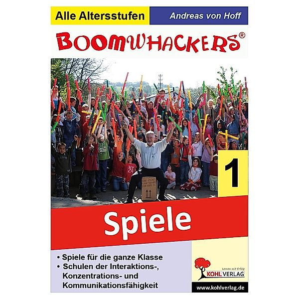 Boomwhackers - Spiele für die ganze Klasse, Andreas von Hoff