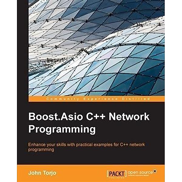 Boost.Asio C++ Network Programming, John Torjo