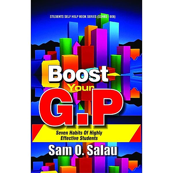 Boost Your GP, Sam. O. Salau