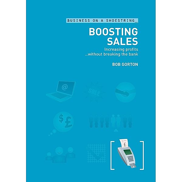 Boosting sales, Bob Gorton