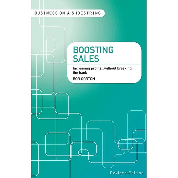 Boosting sales, Bob Gorton