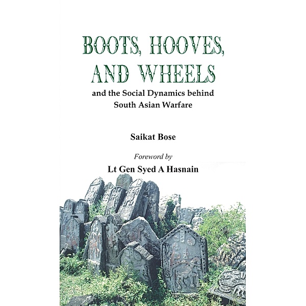 Boot, Hooves and Wheels, Saikat K Bose
