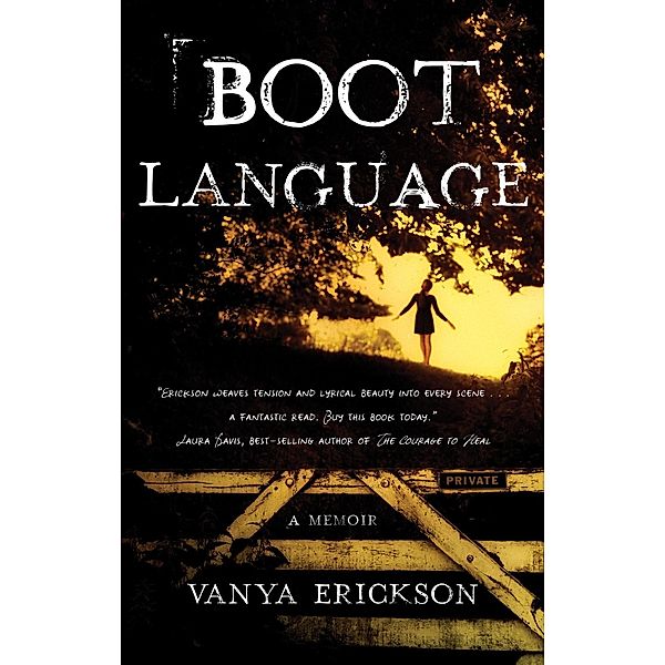 Boot Language, Vanya Erickson