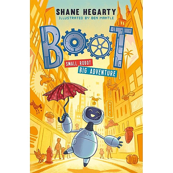 BOOT small robot, BIG adventure, Shane Hegarty