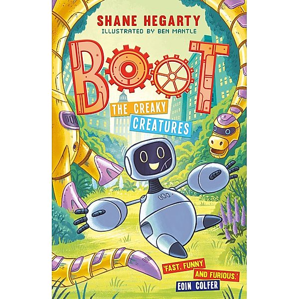 BOOT: The Creaky Creatures / BOOT Bd.3, Shane Hegarty