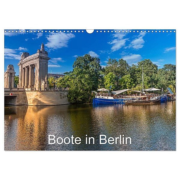 Boote in Berlin (Wandkalender 2024 DIN A3 quer), CALVENDO Monatskalender, ReDi Fotografie