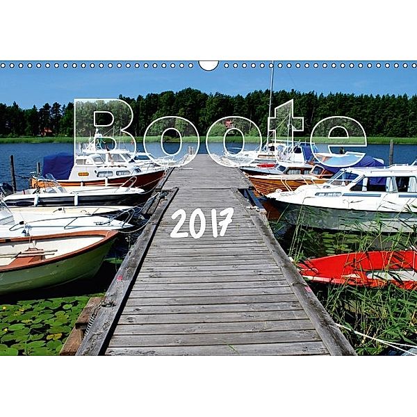 Boote (Wandkalender 2017 DIN A3 quer), TinaDeFortunata, k.A. tinadefortunata