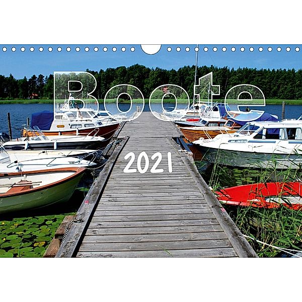 Boote (Wandkalender 2021 DIN A4 quer), tinadefortunata