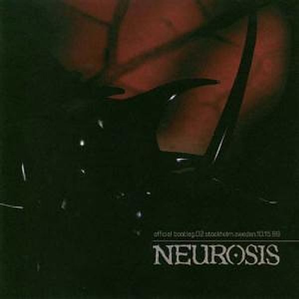 Bootleg.02-Live In Stockholm, Neurosis