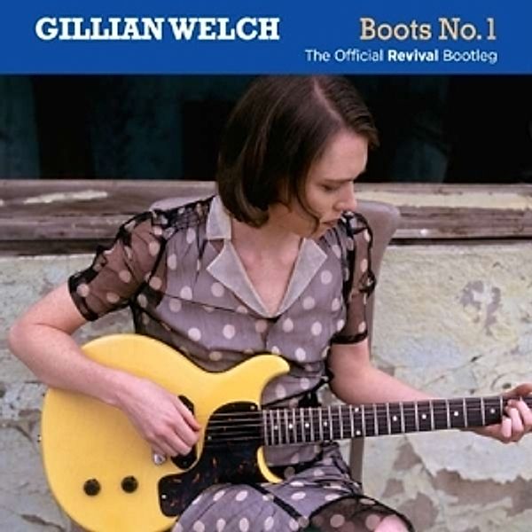 Boots No.1, Gillian Welch