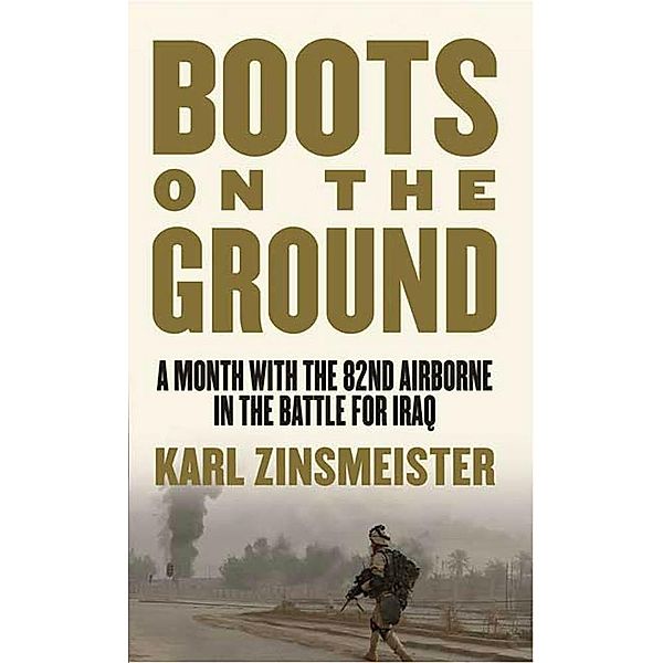 Boots on the Ground, Karl Zinsmeister