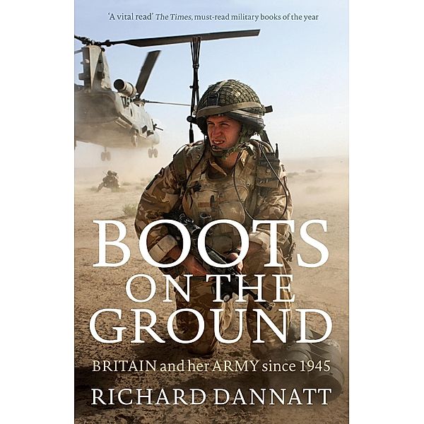 Boots on the Ground, Richard Dannatt