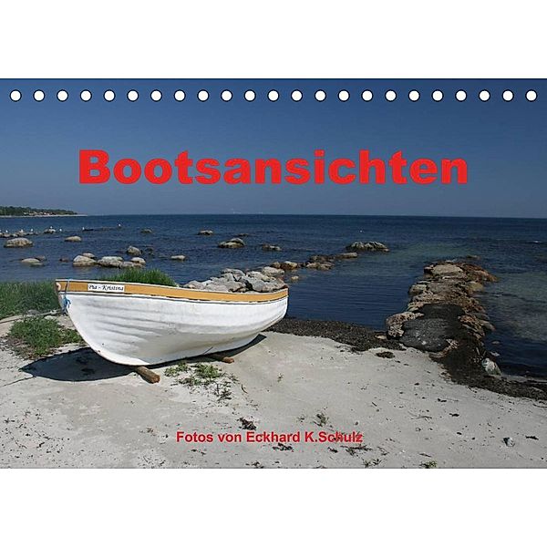 Bootsansichten (Tischkalender 2023 DIN A5 quer), Eckhard K.Schulz