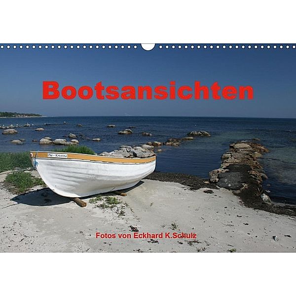 Bootsansichten (Wandkalender 2020 DIN A3 quer), Eckhard K.Schulz