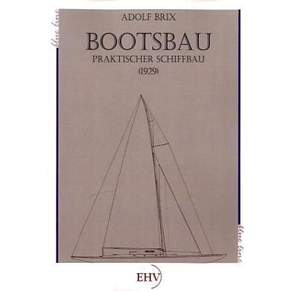 Bootsbau, Adolf Brix