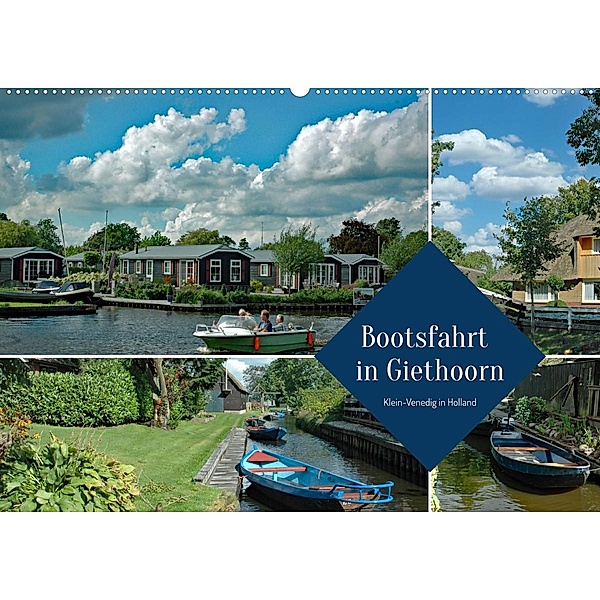 Bootsfahrt in Giethoorn (Wandkalender 2023 DIN A2 quer), Claudia Kleemann