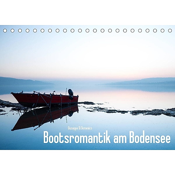 Bootsromantik am Bodensee (Tischkalender 2023 DIN A5 quer), Giuseppe Di Domenico
