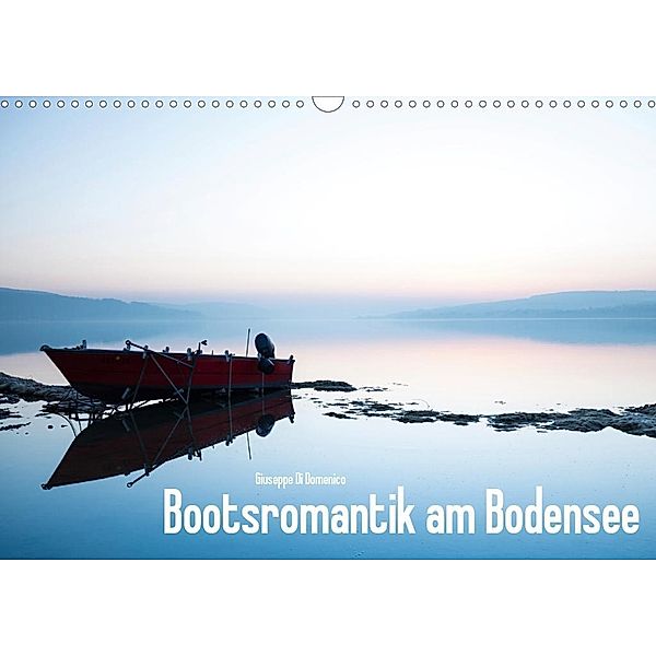 Bootsromantik am Bodensee (Wandkalender 2020 DIN A3 quer), Giuseppe Di Domenico