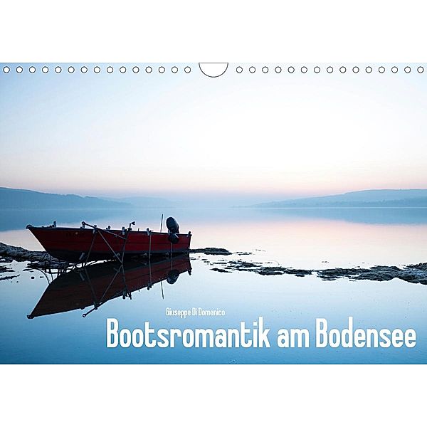 Bootsromantik am Bodensee (Wandkalender 2021 DIN A4 quer), Giuseppe Di Domenico