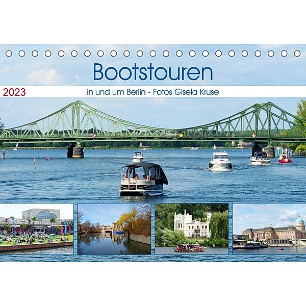 Bootstouren in und um Berlin (Tischkalender 2023 DIN A5 quer), Gisela Kruse