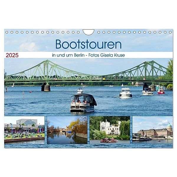 Bootstouren in und um Berlin (Wandkalender 2025 DIN A4 quer), CALVENDO Monatskalender, Calvendo, Gisela Kruse