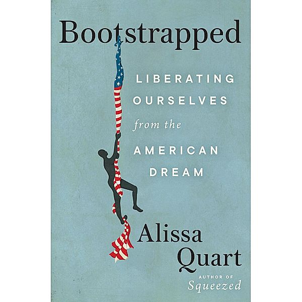 Bootstrapped, Alissa Quart