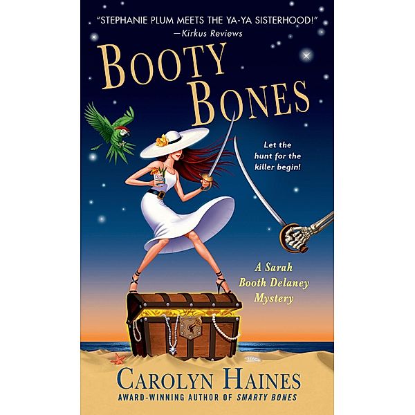 Booty Bones / A Sarah Booth Delaney Mystery Bd.14, Carolyn Haines